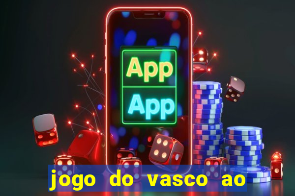 jogo do vasco ao vivo hd